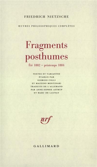 Oeuvres philosophiques complètes. Vol. 9. Fragments posthumes, été 1882- printemps 1884