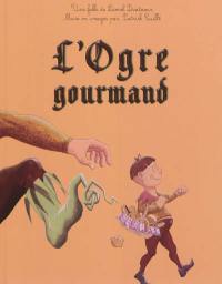 L'ogre gourmand