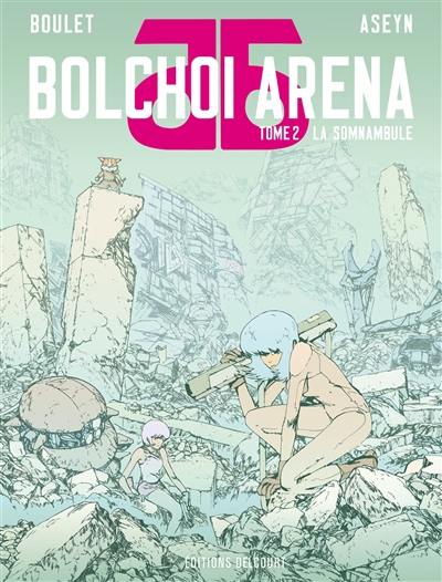 Bolchoi arena. Vol. 2. La somnambule