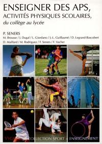 Enseigner des activités physiques scolaires