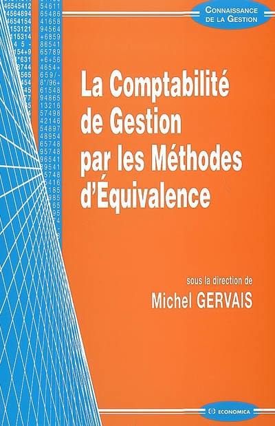 La comptabilité de gestion par les méthodes d'équivalence