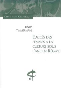 L'accès des femmes à la culture sous l'Ancien Régime