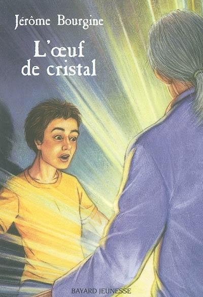 L'oeuf de cristal