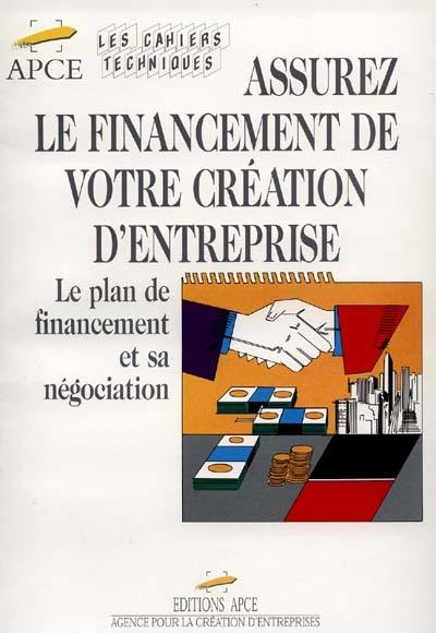 Assurez le financement de votre création d'entreprise