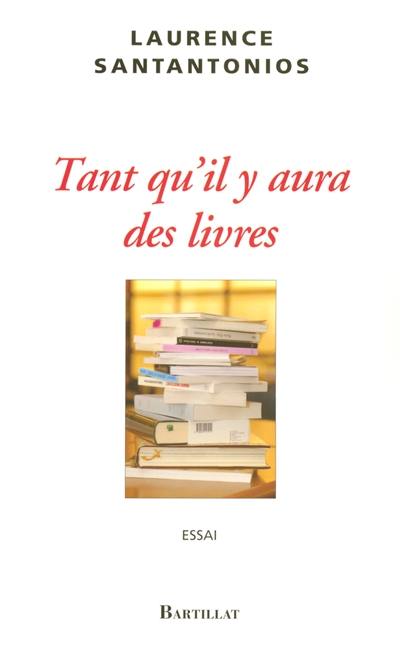 Tant qu'il y aura des livres