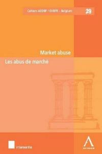 Les abus de marché. Market abuse