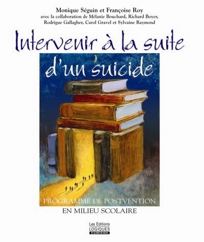 Programme de postvention en milieu scolaire : stratégies d'intervention à la suite d'un suicide