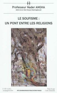 Le soufisme : un pont entre les religions