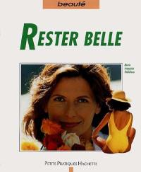 Rester belle