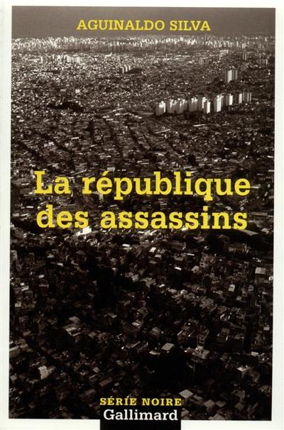 La république des assassins