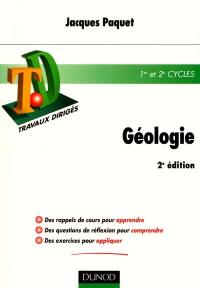 Géologie : rappel de cours, questions de réflexion, exercices d'entraînement, problèmes : 1er et 2e cycles