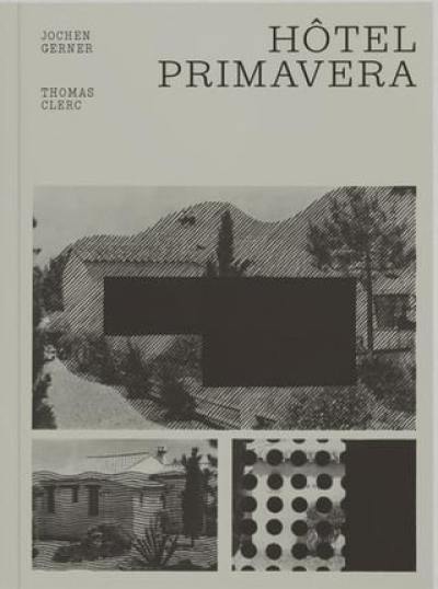 Hôtel Primavera : Jochen Gerner