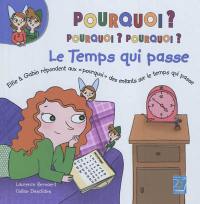 Le temps qui passe : Elfie & Gabin répondent aux pourquoi des enfants sur le temps qui passe