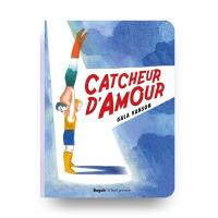 Catcheur d'amour