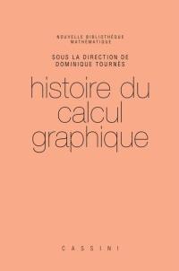 Histoire du calcul graphique