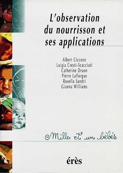 L'observation du nourrisson et ses applications