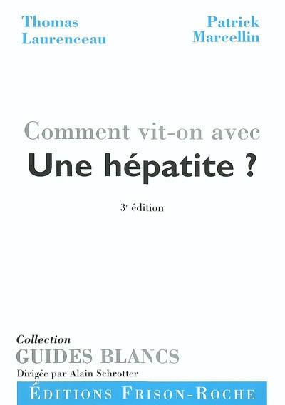 Comment vit-on avec une hépatite ?