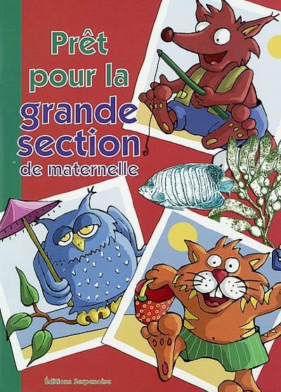 Prêt pour la grande section de maternelle