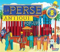 La Perse antique : pop-up