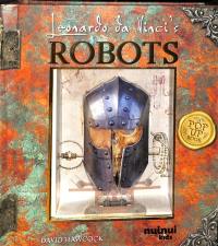 Leonardo da Vinci's robots : pop-up book