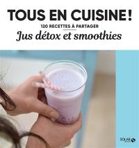 Jus détox et smoothies