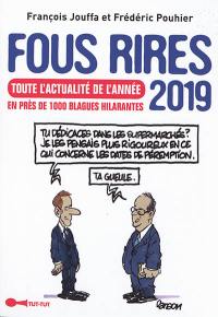 Fous rires 2019 : toute l'actualité de l'année en près de 1.000 blagues hilarantes