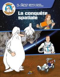 La conquête spatiale