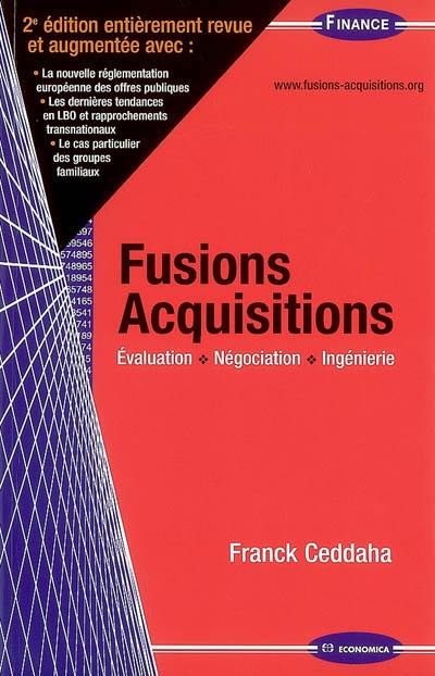 Fusions acquisitions : évaluation, négociation, ingénierie