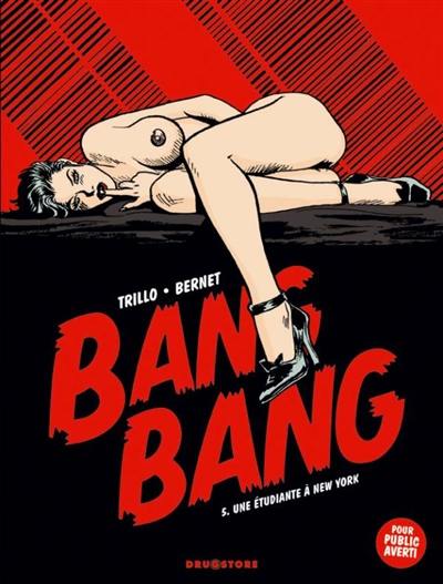 Bang-Bang. Vol. 5. Une étudiante à New York