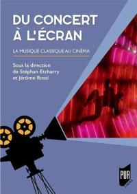 Du concert à l'écran : la musique classique au cinéma