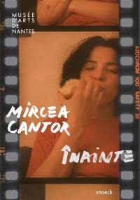 Mircea Cantor : înainte