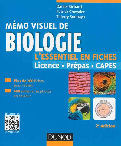 Mémo visuel de biologie : l'essentiel en fiches : licence, prépas, Capes