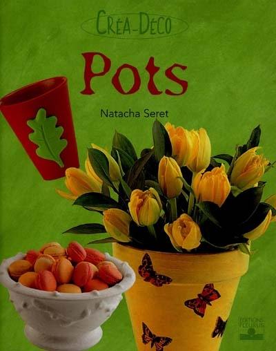 Pots