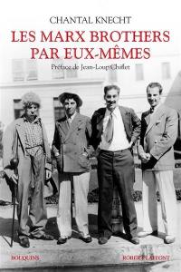 Les Marx Brothers par eux-mêmes