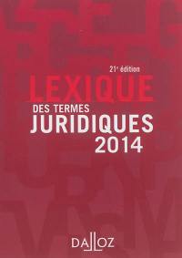 Lexique des termes juridiques 2014