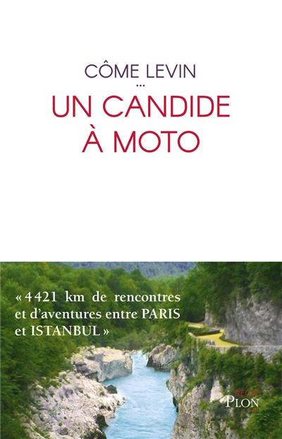 Un candide à moto