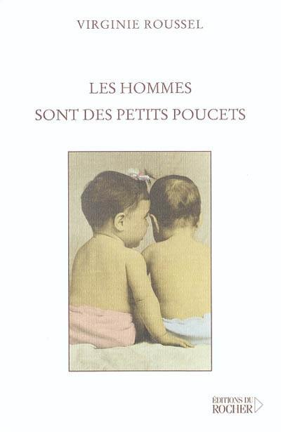 Les hommes sont des petits poucets