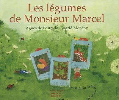 Les légumes de monsieur Marcel