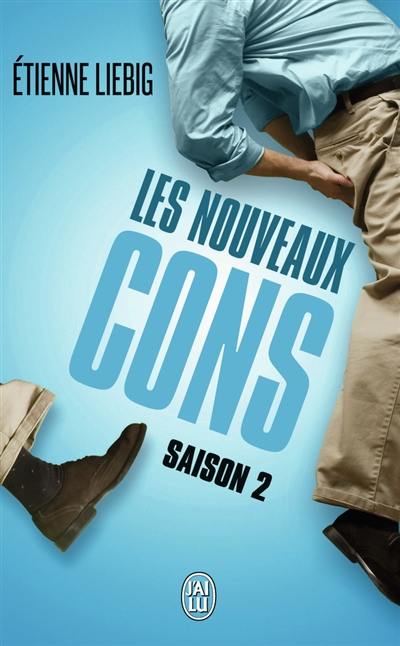 Les nouveaux cons. Saison 2 : essai