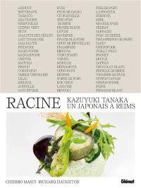 Racine : Kazuyuki Tanaka, un Japonais à Reims