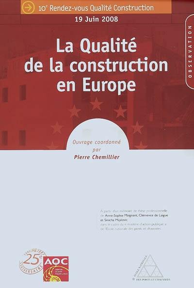 La qualité de la construction en Europe