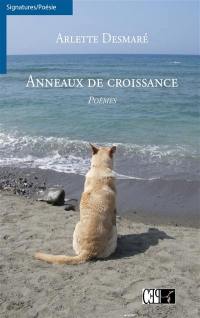 Anneaux de croissance : poèmes