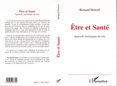 Etre et santé : approche ontologique du soin