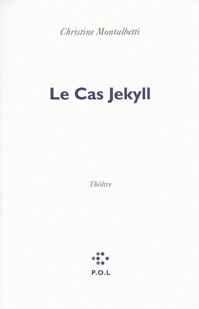 Le cas Jekyll