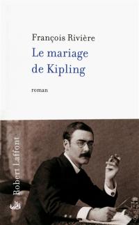 Le mariage de Kipling