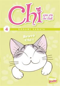 Chi, une vie de chat. Vol. 4. Bravo Chi !