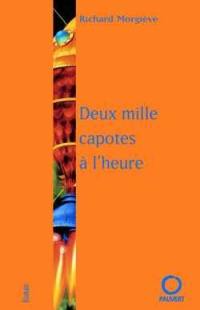 Deux mille capotes à l'heure