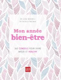 Mon année bien-être : 365 conseils pour vivre mieux et healthy