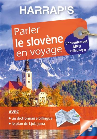 Parler le slovène en voyage