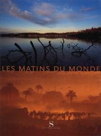 Les matins du monde